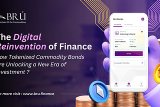 The Digital Reinvention of Finance: How Tokenized Commodity Bonds Are Unlocking a New Era of…