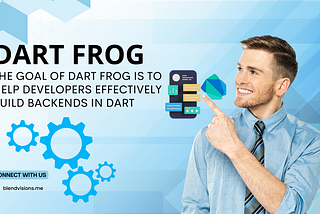 Dart Frog: A Bite-Sized Backend Framework with a Big Punch