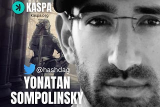Kaspa Founder: Yonatan Sompolinsky