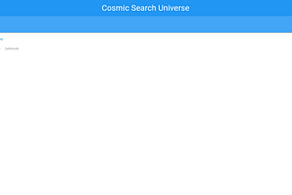 What is new with Cosmic Search Universe?