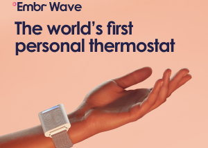 Embr Labs— The World’s First Personal Thermostat