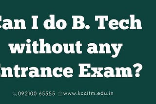 btech without entrance exam