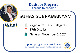 Desis Running for Progress: Candidate Q&A with Suhas Subramanyam