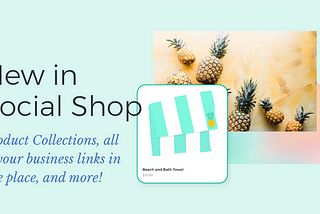 The latest Social Shop updates connect your followers to your top picks, products, & links