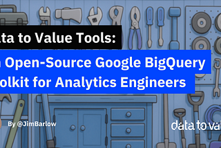 Data to Value Tools