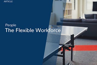 The Flexible Workforce