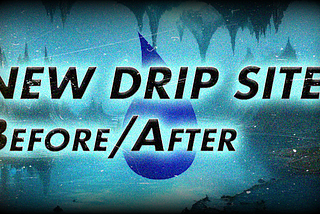 DRIP New UI is Launched! Before/After Comparison