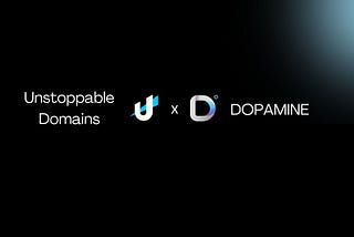 Dopamine App Partners with Unstoppable Domains to Ease Web3 Journey