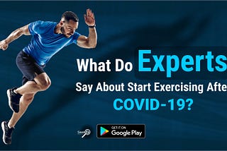 How To Start Exercising After Covid-19 Recovery?