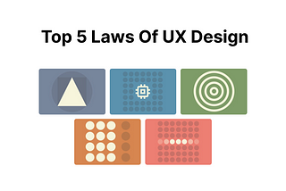 5 Important UX Laws You Need to Know