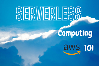 Serverless 101