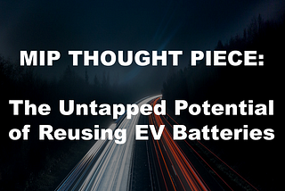 The Untapped Potential of Reusing Batteries