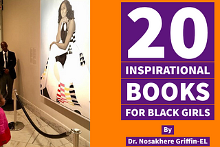 20 Inspirational Books for Black Girls