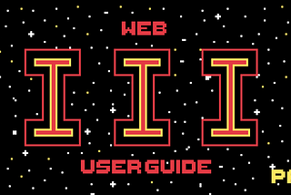 A simple user guide to web3, Part One