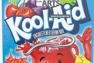 A Koolaid packet adapted that says “Americans for the Arts Koolaid” which has Equity Artificial Sweetener, Gatekeeping Punch, and a Good Source of Racism.