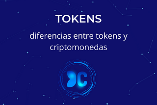 Diferencias entre tokens y criptomonedas