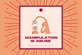 Manipulation is Abuse — and there are patterns to recognise it