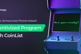 Primex Launches a Points-based Rewards Program With CoinList