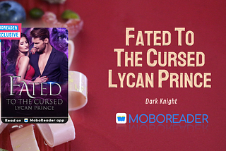 Fated to the Cursed Lycan Prince by Dark Knight