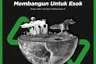 Membangun untuk Esok