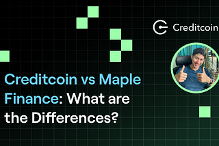 Creditcoin vs Maple Finance: What are the Differences?