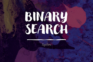 Binary Search Algorithm