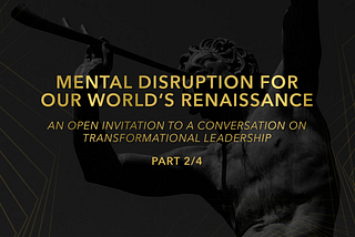 Call of the Wild: Disrupting the Status Quo for a New Mindset