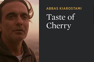 Abbas Kiarostami’s “Taste of Cherry” and the philosophy of Albert Camus