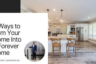 5 Ways to Turn Your Home Into a Forever Home