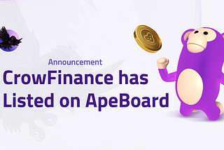Crow Finance is now on ApeBoard!