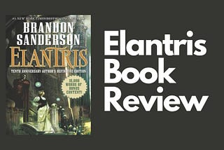 Book Review: ‘Elantris’ by Brandon Sanderson