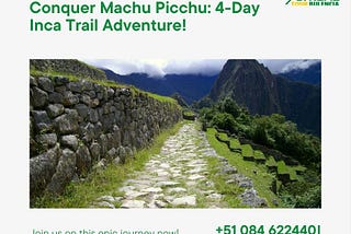 Conquer the Inca Trail: A 4-Day Hike to Machu Picchu in Peru