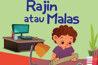 A Critical Children’s Book Review: Rajin atau Malas