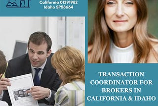 Know The Role of Transaction Coordinators in California & Idaho