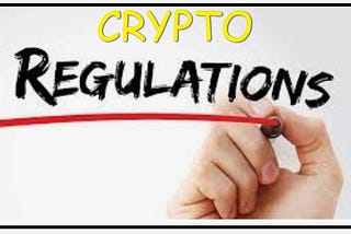 Crypto Regulations: Reason to Fear?