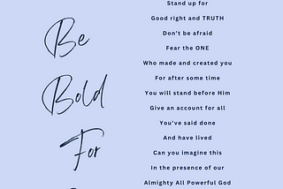 BE BOLD FOR CHRIST!