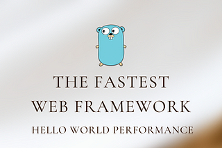 Go: The fastest web framework in 2025