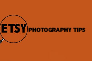 etsy photography tips