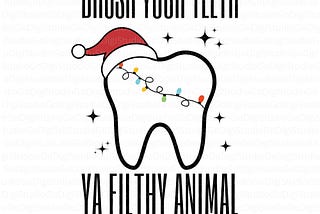 Brush Your Teeth Funny Dental Christmas Svg Png, Xmas Dentist Sublimation, Dental Assistant Holidays Clipart, Christmas Dentist Shirt Design