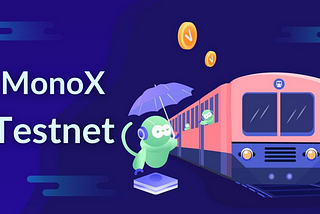 MonoX Incentivized Testnet