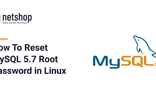 How To Reset Forgotten MySQL 5.7 Root Pass in Linux