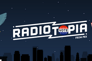 Vote for Radiotopia: A Playlist for Election Day