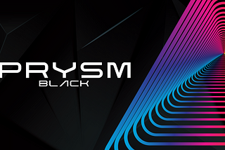 Exclusive PRYSM Black NFT Available for Claim