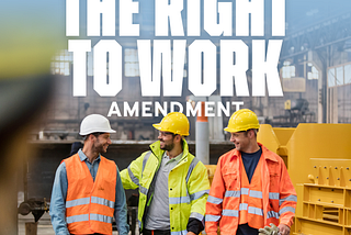 Senate Republicans Approve Right-to-Work Constitutional Amendment
