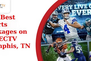 The Best Sports Packages on DIRECTV Memphis, TN