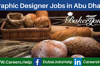 Graphic Designer Jobs in Bread Zone Bakery Abu Dhabi
Interview at https://careers.help/bread-zone-ba