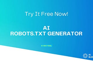 🤖 Let AI Craft the Perfect robots.txt File for Your Website