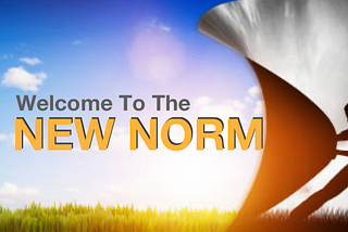 #WDIDNN: What Do I Do in the New Normal?