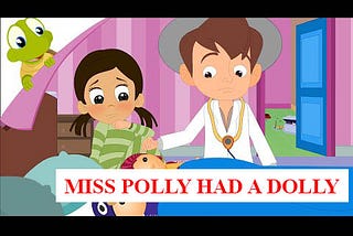 Miss Polly Had a Dolly