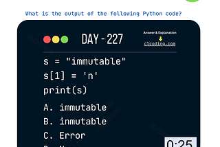 Python Coding challenge — Day 227 | What is the output of the following Python Code?